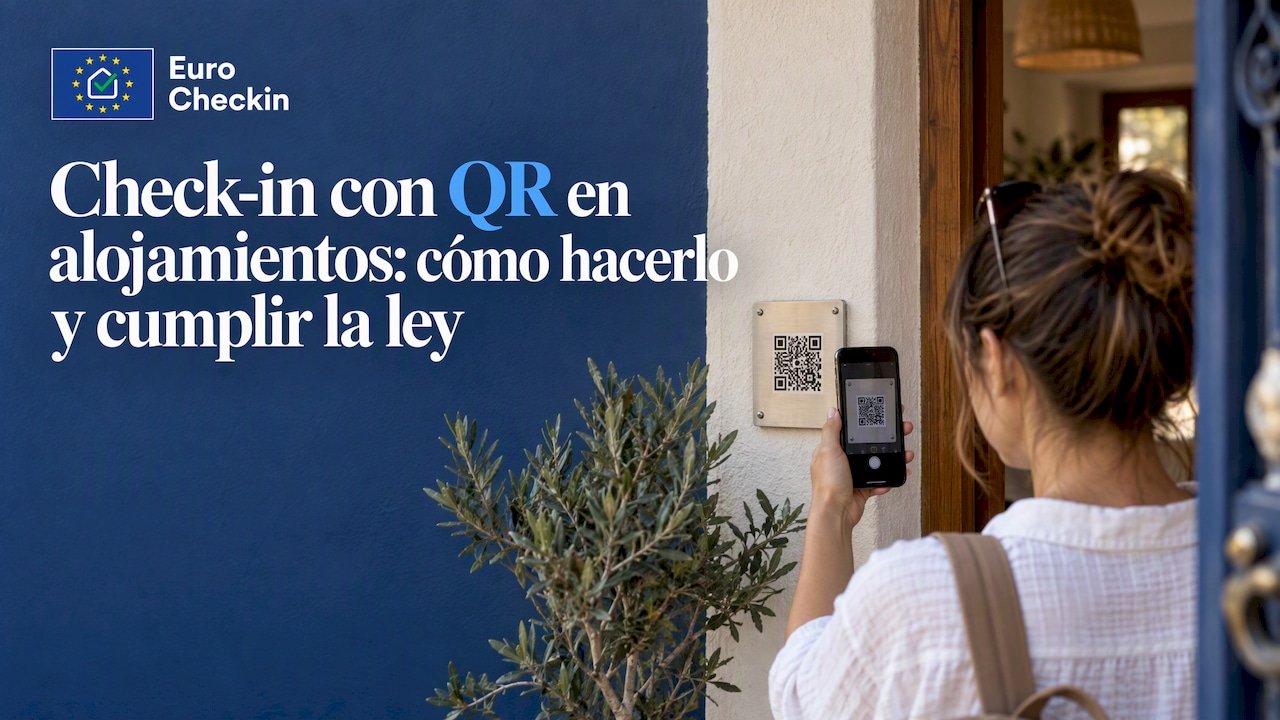 Check-in con QR en alojamientos: cómo hacerlo y cumplir la ley